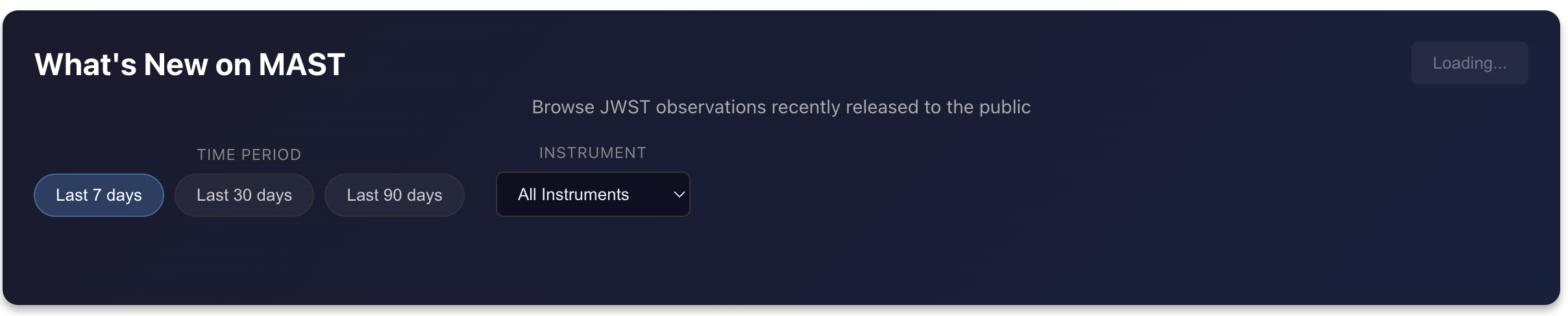 What's New on MAST panel showing time period filters and instrument selection in loading state